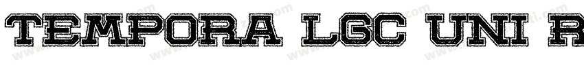 Tempora LGC Uni Regu字体转换